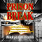 Prison Break: A Couples Journey Into Righteousness and Beyond the Prison Walls