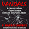 Vandals: A Collection of Young Adult Horror-Suspense Tales