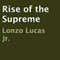 Rise of the Supreme