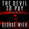 The Devil To Pay: The Bill Travis Mysteries