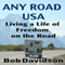 Any Road USA: Living a Life of Freedom on the Road