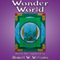 Wonder World: Part 7: The Forgotten City