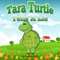 Tara Turtle Tells A Lie