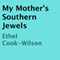 My Mother's Southern Jewels