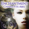 Enchantment: The Channie Series, Book 1