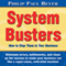 System Busters: How to Stop Them in Your Business