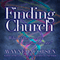 Finding Church: What If There Really Is Something More?