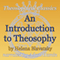 An Introduction to Theosophy: Theosophical Classics