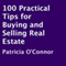 100 Practical Tips for Buying and Selling Real Estate