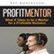 Profit Mentor: What It Takes to Be a Mentor for a Profitable Business