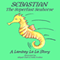 Sebastian the Superfast Seahorse: Lambsy La La Stories, Book 3