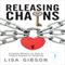 Releasing the Chains