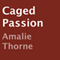 Caged Passion