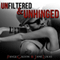 Unfiltered & Unhinged: The Unfiltered Series, Book 4