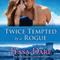 Twice Tempted by a Rogue: The Stud Club Trilogy, Book 2