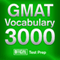 Official GMAT Vocabulary 3000: Become a True Master of GMAT Vocabulary...Quickly and Effectively!
