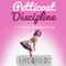 Petticoat Discipline: Mistress Dede Forced Feminization Stories Series