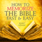 How To Memorize The Bible Fast And Easy