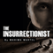 The Insurrectionist