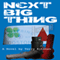 Next Big Thing
