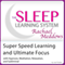 Super Speed Learning and Ultimate Focus: Hypnosis, Meditation and Subliminal - The Sleep Learning System