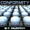 Conformity: The Criminogenic Trilogy, Book 2