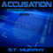 Accusation: The Criminogenic Trilogy, Book 1