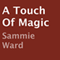 A Touch of Magic