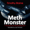 Meth Monster: The Story of a Resurrected Life