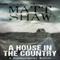 A House in the Country: A Tale of Psychological Horror