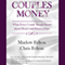 Couples Money: What Every Couple Should Know About Money and Relationships