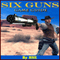 Six Guns Game Guide