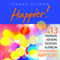 Happier!: The 13 Paradigms for Being Successful & Living an Extraordinarily Happy Life