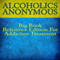 Alcoholics Anonymous Big Book Reference Edition for Addiction Treatment