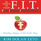 F.I.T.: Faith Inspired Transformation