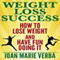 Weight Loss Success: How to Lose Weight and Have Fun Doing It