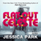 Flat-Out Celeste: Flat-Out Love, Book 3