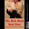 The Rich Bitch Bent Over: And Backdoor Blasted by the Help: A Rough First Anal Sex Erotica Story