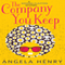 The Company You Keep: Kendra Clayton, Book 1