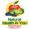 Body Wisdom: Natural Health in You