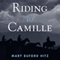 Riding to Camille: A Novel of Love and Perseverance Through One of Virginia's Most Devastating Storms