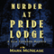 Murder at Pride Lodge: A Kyle Callahan Mystery