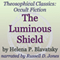 The Luminous Shield: Theosophical Classics (Occult Fiction)