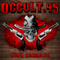 Occult .45: Four Tales of Gunrunning in the Weird West, Volume 4