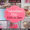 Valentine's Day Gifts in Jars: Blow Your Lover's Socks Off with Valentine's Day Gifts in Jars