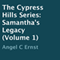 The Cypress Hills Series: Samantha's Legacy