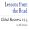 Lessons from the Road: Global Business 1-2-3