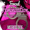 Forced Feminization: Mistress Dede Forced Feminization Stories Series