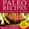 Paleo Recipes: Lose the Wheat, Lose the Weight