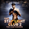 The Starlight Club ll: The Starlight Club, Volume 2